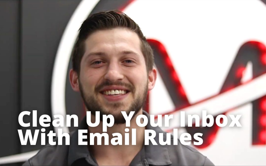 Clean Up Your Inbox With Email Rules